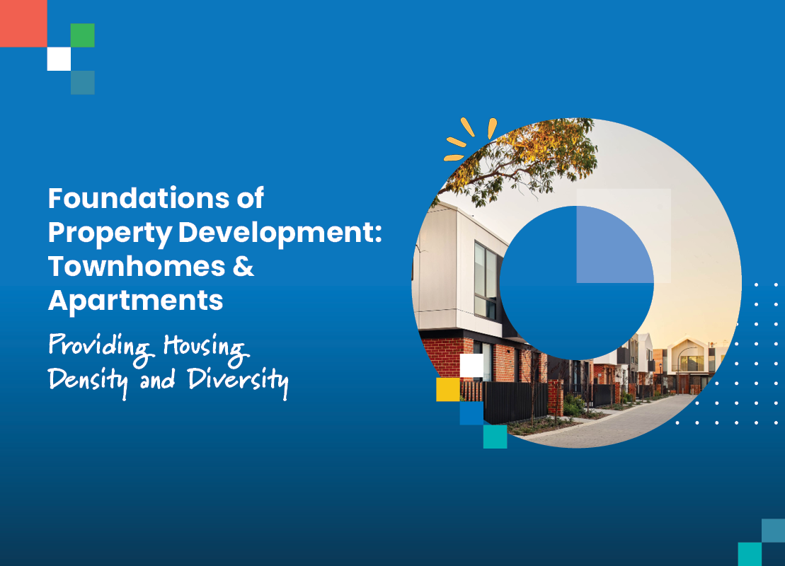 Foundations of Property Development – Townhomes and Apartments